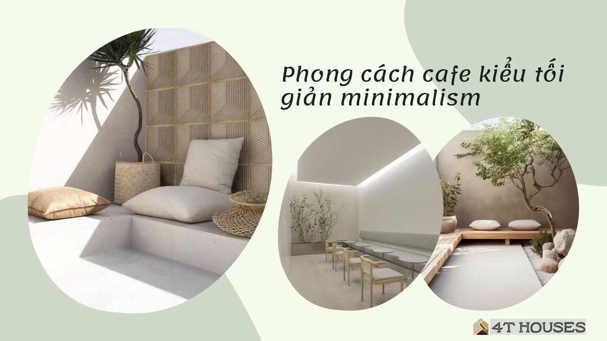 Phong cách cafe kiểu tối giản