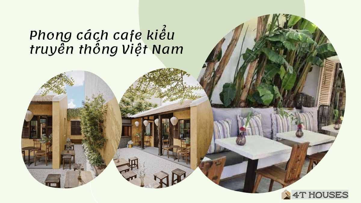 Phong cách cafe kiểu truyền thống Việt Nam