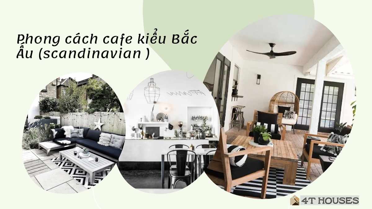 Phong cách cafe kiểu Bắc Âu (Scandinavian)