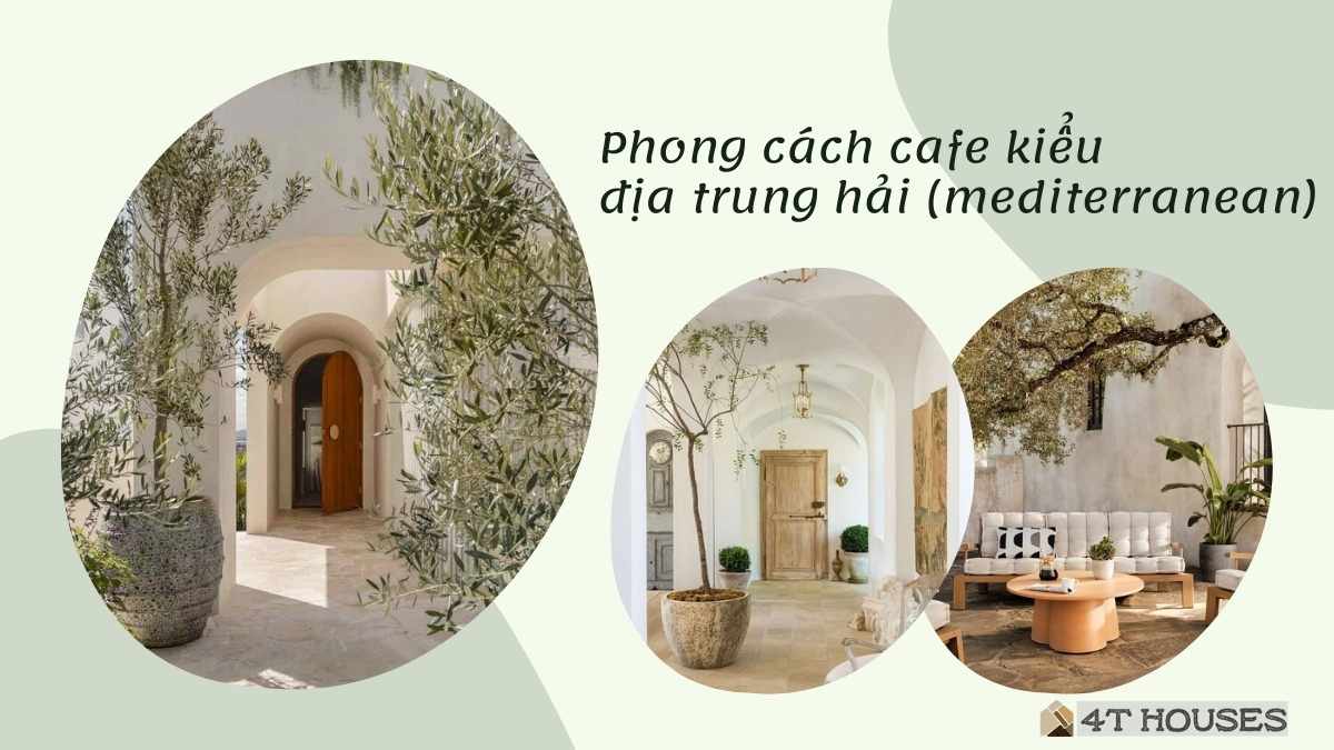 Phong cách cafe kiểu Địa Trung Hải (Mediterranean)